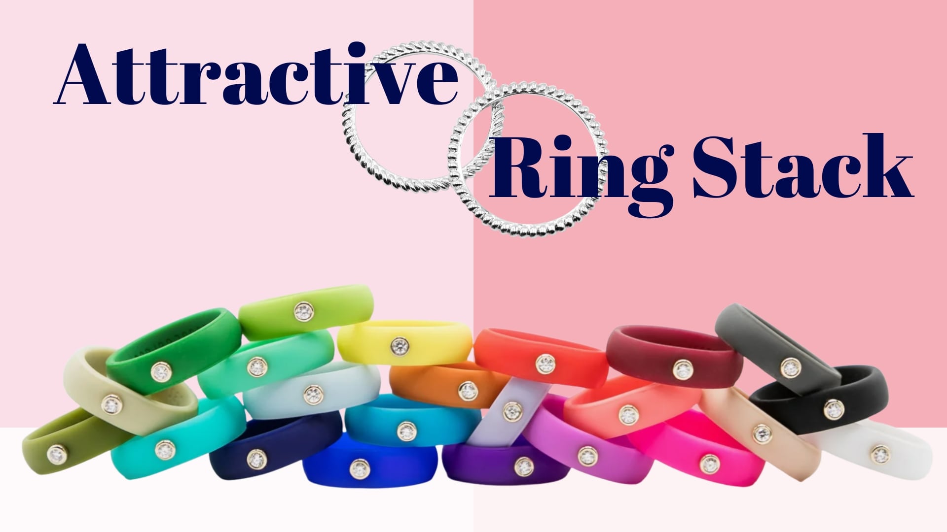 How to Easily Create an Attractive Ring Stack